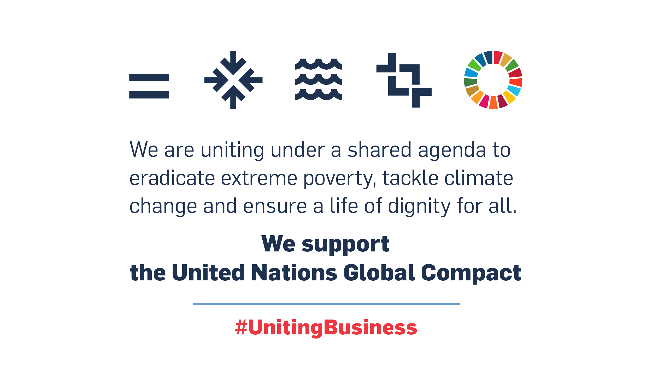We are uniting under a shared agenda to eradicate extreme proverty tackle climate change and ensure a life of dignity for all.